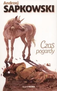 Czas pogardy. Wiedźmin. Tom 4 - Horror, fantastyka grozy - miniaturka - grafika 1