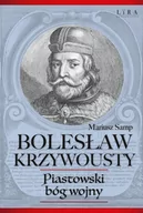 Historia Polski - Bolesław Krzywousty. Piastowski bóg wojny - miniaturka - grafika 1