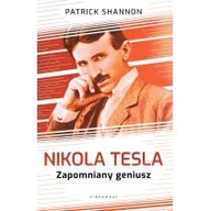 Biografie i autobiografie - Nicola Tesla. Zapomniany geniusz - miniaturka - grafika 1