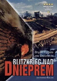 Blitzkrieg Nad Dnieprem - Historia świata - miniaturka - grafika 1