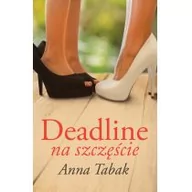 Powieści - Deadline na szczęście - miniaturka - grafika 1