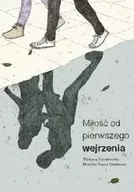 Poezja - Miłość od pierwszego wejrzenia - Wisława Szymborska - miniaturka - grafika 1