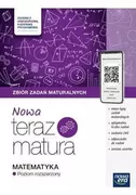 Matematyka Liceum ogólnokształcące klasa Nowa Teraz Matura Zb. zadań 2025 ZR