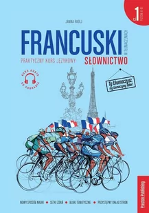 Francuski W Tłumaczeniach Słownictwo 1 Poziom A1-A2 Janina Radej - Nauka - miniaturka - grafika 1