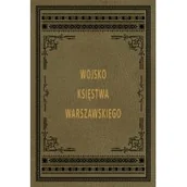 Historia świata - Armia Księstwa Warszawskiego Malibran Alfons - miniaturka - grafika 1