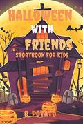 Pozostałe książki obcojęzyczne - Independently published Halloween With Friends Storybook For Kids - miniaturka - grafika 1