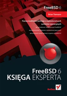 FreeBSD 6. Księga eksperta - Systemy operacyjne i oprogramowanie - miniaturka - grafika 1
