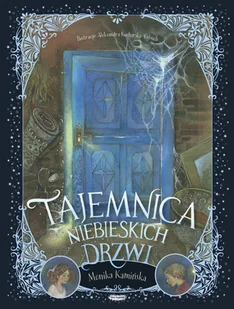Tajemnica niebieskich drzwi Kamińska Monika - Baśnie, bajki, legendy - miniaturka - grafika 3