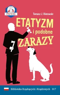 Etatyzm i podobne zarazy Tomasz J. Ulatowski - Audiobooki - biznes i ekonomia - miniaturka - grafika 1
