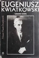 Biografie i autobiografie - Eugeniusz Kwiatkowski Człowiek i dzieło - miniaturka - grafika 1