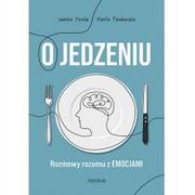 Książki medyczne - Jedzenie emocjonalne i inne podjadania Jak poprawić swoje relacje z jedzeniem Nowa - miniaturka - grafika 1