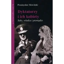 Dyktatorzy i ich kobiety. Seks, władza i pieniądze - Biografie i autobiografie - miniaturka - grafika 1