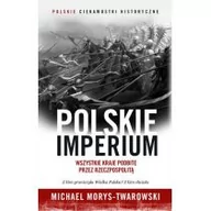 Historia świata - Znak Polskie Imperium - Morys-Twarowski Michael - miniaturka - grafika 1