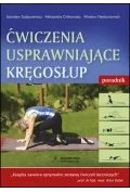 Poradniki hobbystyczne - Ćwiczenia usprawniające kręgosłup. Poradnik - miniaturka - grafika 1