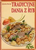 Książki kucharskie - Tradycyjne dania z ryb - miniaturka - grafika 1