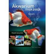 Rośliny i zwierzęta - Galaktyka Akwarium moja pasja - Paweł Zarzyński - miniaturka - grafika 1
