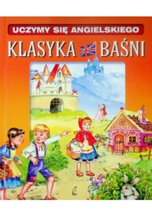 Uczymy się angielskiego Klasyka baśni - Książki edukacyjne - miniaturka - grafika 1