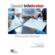 Biznes - Gab Zawód infobroker red. Sabina Cisek, Aneta Januszko-Szakiel - miniaturka - grafika 1