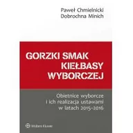 Prawo - Gorzki smak kiełbasy wyborczej Chmielnicki Paweł Minich Dobrochna - miniaturka - grafika 1