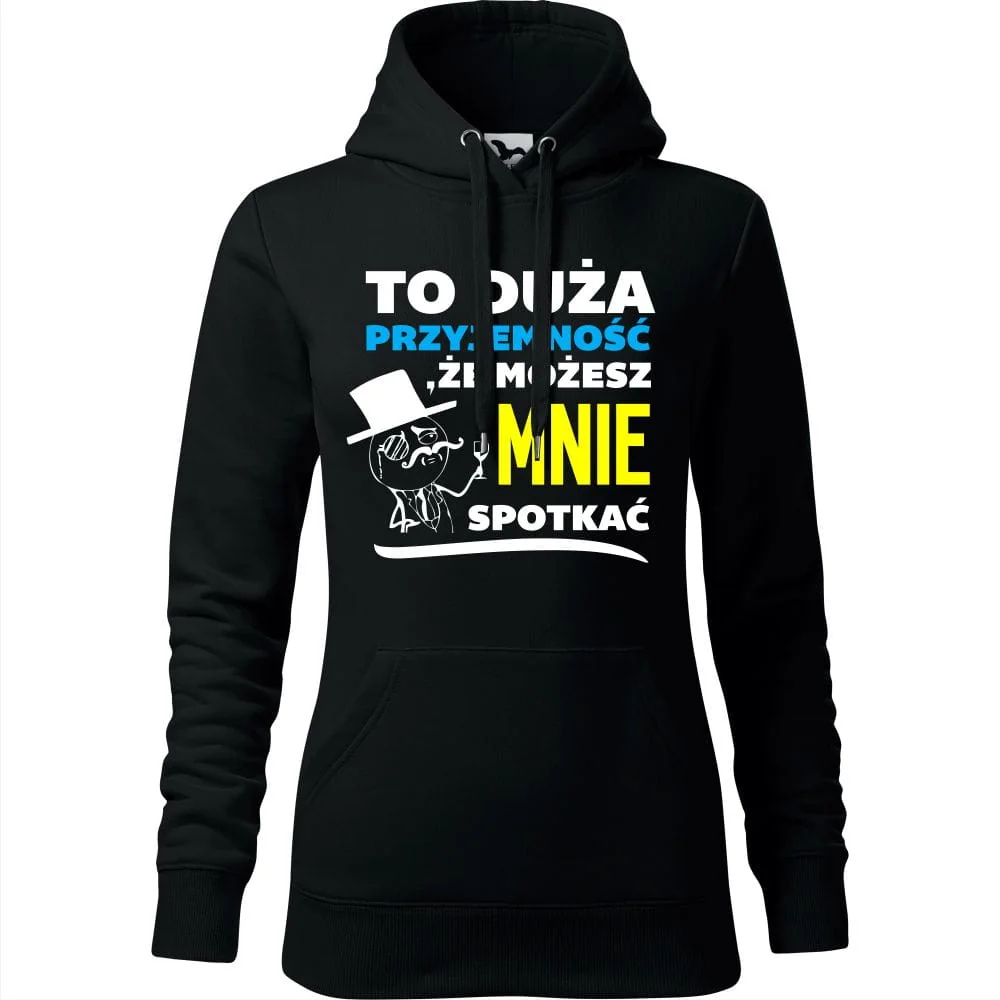 Damska Bluza Z Kapturem - To Duża Przyjemność, Że Możesz Mnie Spotkać Czarny 2xl