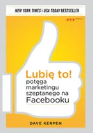 Marketing - Lubię to! Potęga marketingu szeptanego na Facebooku - miniaturka - grafika 1