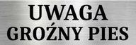 Tablice i flipcharty - Ostrzegawcza Tabliczka na bramę Uwaga Groźny Pies 15x10 Nierdzewna - miniaturka - grafika 1