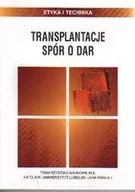 Filozofia i socjologia - Transplantacje. Spór o dar - miniaturka - grafika 1