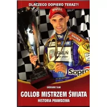 WHITERED Grzegorz Ślak Dlaczego dopiero teraz$252 Gollob mistrzem świata. Historia prawdziwa. - Biografie i autobiografie - miniaturka - grafika 1