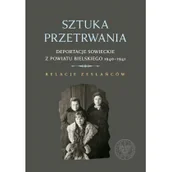 Biografie i autobiografie - Sztuka przetrwania. Deportacje sowieckie.. - miniaturka - grafika 1