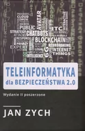 Książki o programowaniu - FNCE Teleinformatyka dla bezpieczeństwa 2.0 Jan Zych - miniaturka - grafika 1