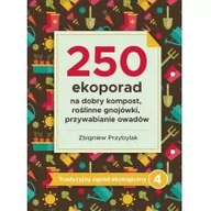 Poradniki hobbystyczne - Gaj Tradycyjny ogród ekologiczny 4 250 ekoporad Zbigniew Przybylak - miniaturka - grafika 1