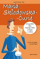 Biografie i autobiografie - Media Rodzina Nazywam się Maria Skłodowska-Curie - miniaturka - grafika 1