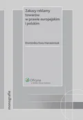 Prawo - Zakazy reklamy towarów w prawie europejskim i polskim Dominika Ewa Harasimiuk - miniaturka - grafika 1