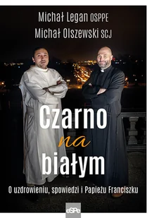 Czarno na białym Legan Michał Olszewski Michał - Religia i religioznawstwo - miniaturka - grafika 2