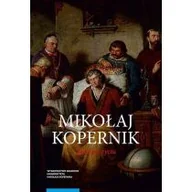 Biografie i autobiografie - Mikołaj Kopernik Życie po życiu - miniaturka - grafika 1