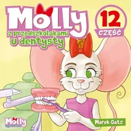 Baśnie, bajki, legendy - Molly z przedszkolakami u dentysty część 12 - Marek Gatz - miniaturka - grafika 1