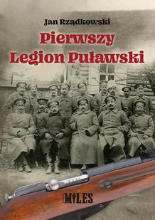 Miles Pierwszy Legion Puławski Rządkowski Jan - Historia świata - miniaturka - grafika 1