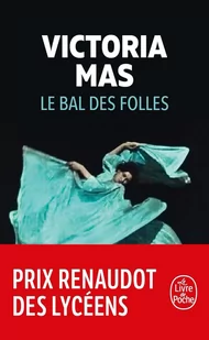 Le Livre de poche Le bal des folles - Pozostałe książki Le Livre de poche Le bal des folles - Pozostałe książki - miniaturka - grafika 1