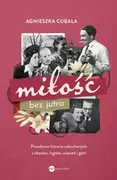 Historia świata - Miłość bez jutra - miniaturka - grafika 1