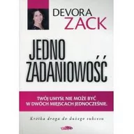 Poradniki psychologiczne - Logos Jednozadaniowość Twój umysł nie może być w dwóch miejscach jednocześnie - Zack Devora - miniaturka - grafika 1