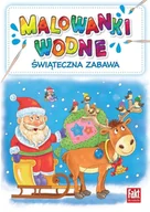 Książki edukacyjne - Świąteczna zabawa. Malowanki wodne - Praca Zbiorowa - książka - miniaturka - grafika 1