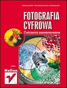 Grafika i DTP - Fotografia cyfrowa. Ćwiczenia zaawansowane - miniaturka - grafika 1