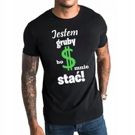 Koszulki męskie - Koszulka męska z nadrukiem JESTEM GRUBY BO MNIE STAĆ zabawna L - miniaturka - grafika 1