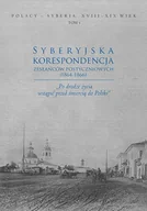 Archeologia - UNIWERSYTET JANA KOCHANOWSKIEGO-WYDAWNICTWO SYBERYJSKA KORESPONDENCJA ZESŁAŃCÓW POSTYCZNIOWYCH - miniaturka - grafika 1