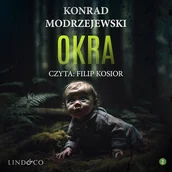 Audiobooki - kryminał, sensacja, thriller - Okra Konrad Modrzejewski - miniaturka - grafika 1