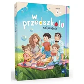 Edukacja przedszkolna - Pakiet: W przedszkolu naturalnie. Poziom A+ - Marzanna Krajewska, Małgorzata Patoka - miniaturka - grafika 1