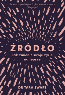 Źródło. Jak zmienić swoje życie na lepsze - Psychologia - miniaturka - grafika 2