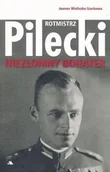 Historia świata - Rotmistrz Witold Pilecki. Niezłomny bohater - miniaturka - grafika 1