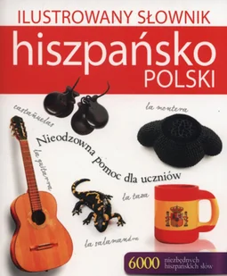 Ilustrowany słownik hiszpańsko-polski - Wydawnictwo Olesiejuk - Encyklopedie i leksykony - miniaturka - grafika 1