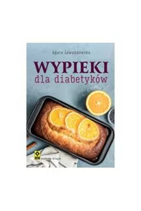 RM Wypieki dla diabetyków, wydanie 2 Agata Lewandowska - Diety, zdrowe żywienie - miniaturka - grafika 2